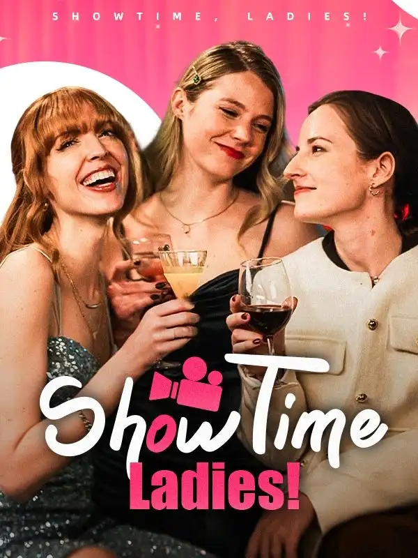 Showtime, Ladies!(50集全)Julia$Emma