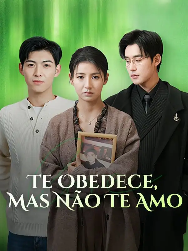 Te Obedece, Mas Não Te Amo(50集全)Vanda$Campos$$Ângelo$Cardoso