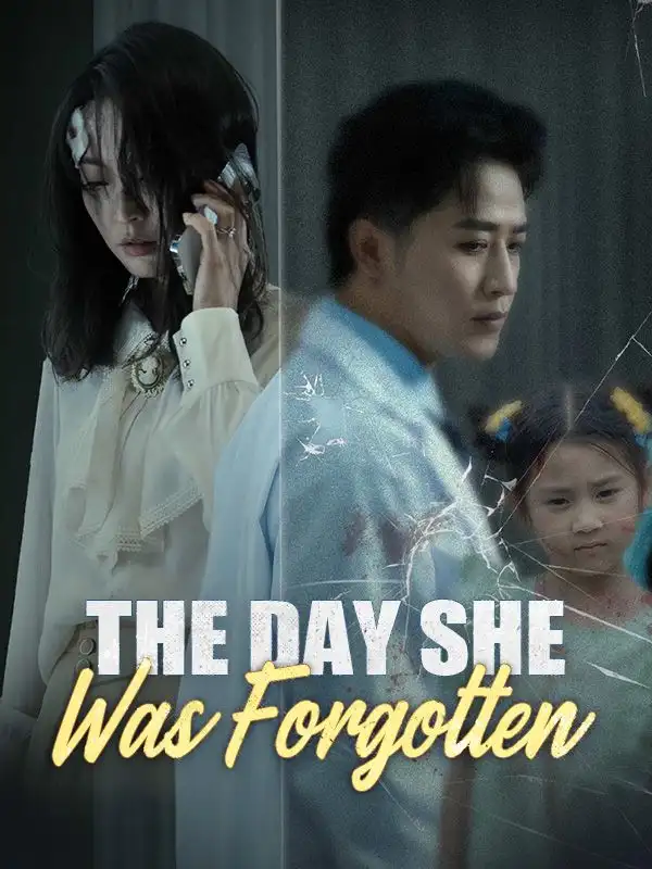 The Day She Was Forgotten(30集全)Nora$Gray$$Rey$Quinn
