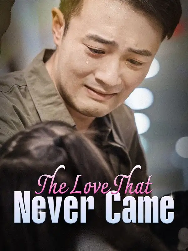 The Love That Never Came(40集全)Raymond$Lundgren$$Elsa$Hanley