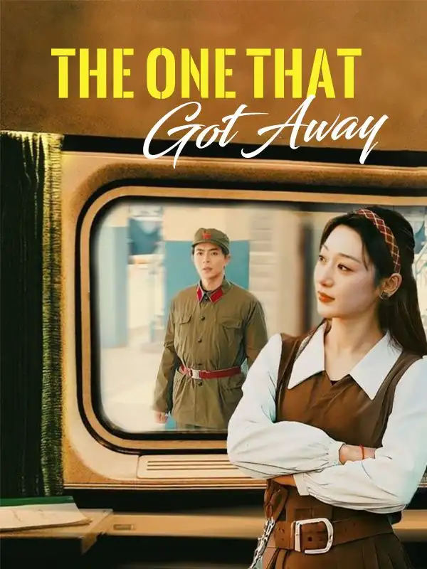The One That Got Away(50集全)Esme$Blume$$Theo$Aster