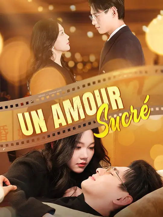 Un Amour Sucré(90集全)Valentine$Yver$Morgan$Ebert
