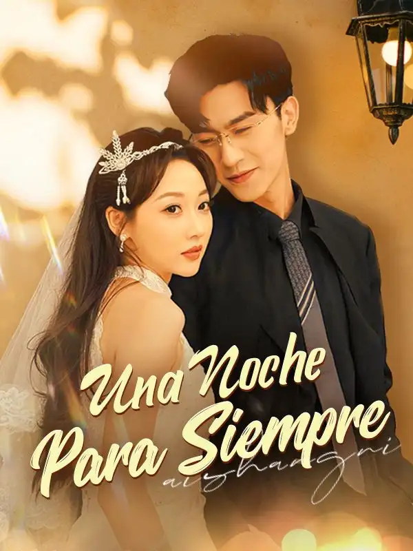 Una Noche Para Siempre(62集)Miles$Zeller$$Layla$Reed