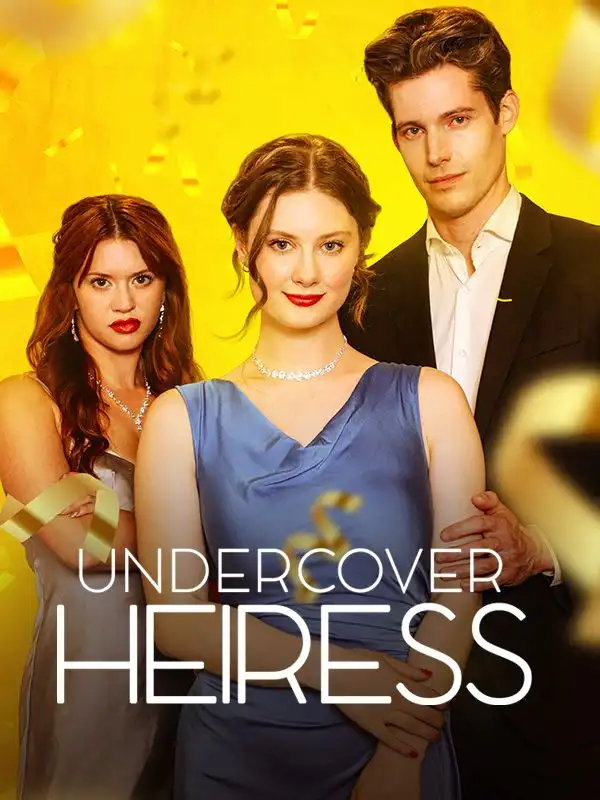 Undercover Heiress(60集全)Selena$Murphy$$Nick$Branson