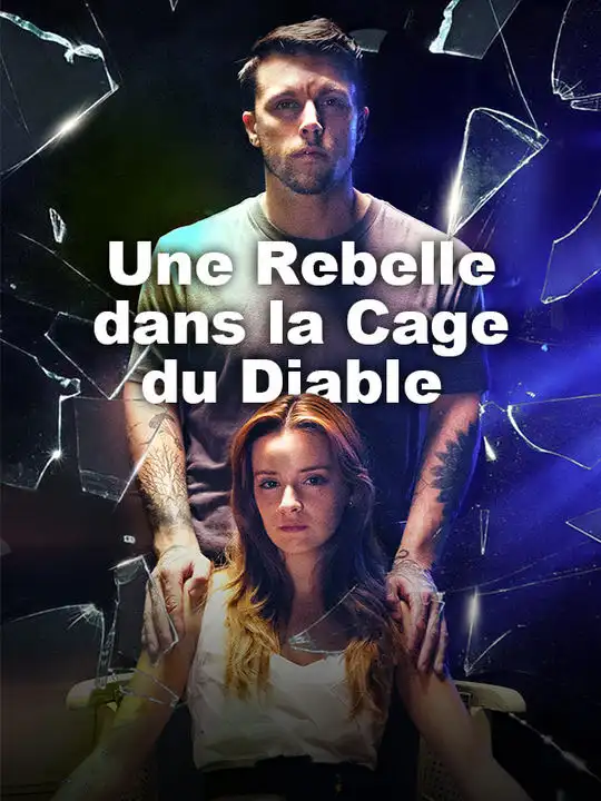 Une Rebelle dans la Cage du Diable(88集全)Nathalie$Marchand$Maxime$Leroux