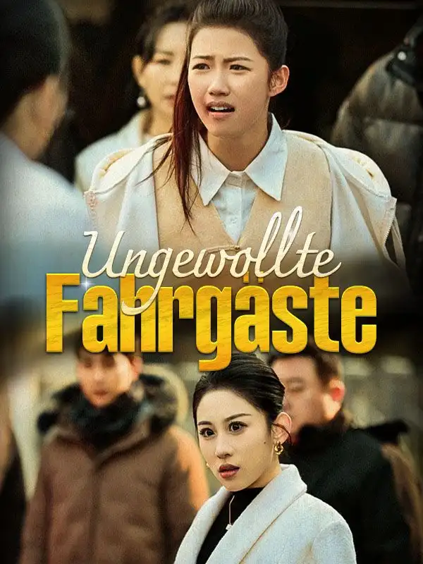 Ungewollte Fahrgäste(48集全)Julia$Bosch$$Lina$Wolf