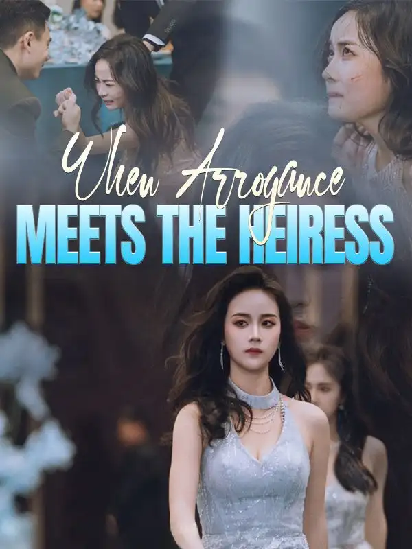 When Arrogance Meets the Heiress(30集全)Wayne$Cooper$$Maria$Lawson